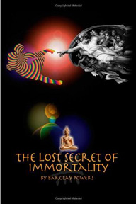 The Lost Secret of Immortality